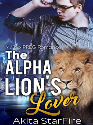cover image of The Alpha Lion's Lover